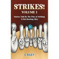 Strikes! - Volume I - Hardcover