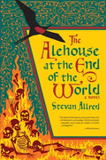 The Alehouse at the End of the World - Paperback