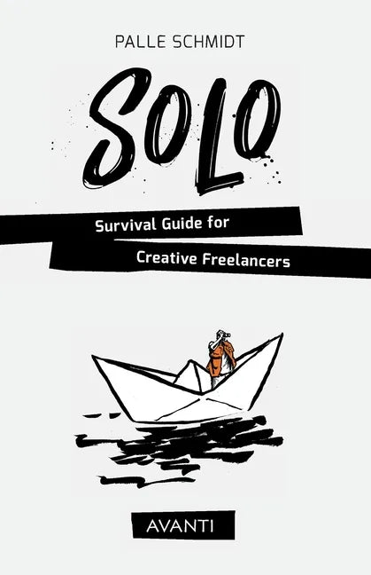 SOLO - Survival Guide for Creative Freelancers - Paperback