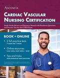 Cardiac Vascular Nursing Certification Study Guide: Review and Resource Manual with Readiness Questions and Practice Test for the CVRN Exam - Paperback