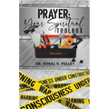 Prayer: Your Spiritual Toolbox - Paperback