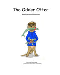 The Odder Otter: An Alliteration Illustration - Paperback