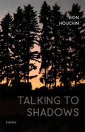 Talking to Shadows: Poems - Paperback