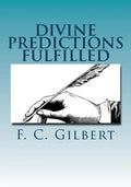 Divine Predictions of Mrs. Ellen G. White Fulfilled - Paperback