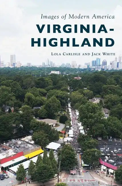 Virginia-Highland - Hardcover