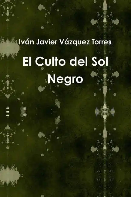 El Culto del Sol Negro - Paperback