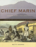Chief Marin: Leader, Rebel, and Legend - Paperback