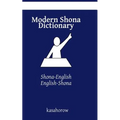 Modern Shona Dictionary: Shona-English, English-Shona - Paperback