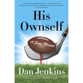 His Ownself: A Semi-Memoir - Paperback