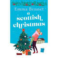 A Scottish Christmas: The cozy, festive romance to curl up with this winter. - Paperback