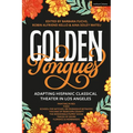Golden Tongues: Adapting Hispanic Classical Theater in Los Angeles - Paperback