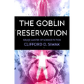 The Goblin Reservation - Paperback