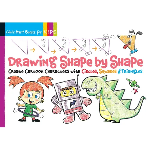 Drawing Shape by Shape: Create Cartoon Characters with Circles, Squares & Triangles, Easy How to Draw Dogs, Cats, Horses, Monsters, Robots, an - Spiral