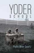 Yoder School - Paperback
