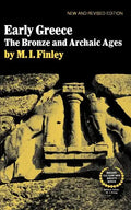 Early Greece: The Bronze and Archaic Ages - Paperback