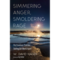 Simmering Anger, Smoldering Rage - Paperback