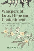 Whispers of Love, Hope and Contentment - Paperback