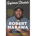 Gqimm Shelele: The Robert Marawa Story - Paperback