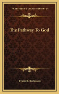 The Pathway to God - Hardcover