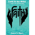 Faith in the Midst - Paperback