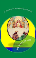 St. Uriel's Divine Wealth Transfer Prayers - Paperback