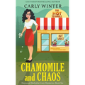 Chamomile and Chaos - Paperback