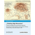 Climbing High Mountains: Colonial entanglement & postcolonial reflections - Paperback