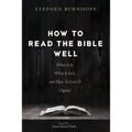 How to Read the Bible Well - Hardcover