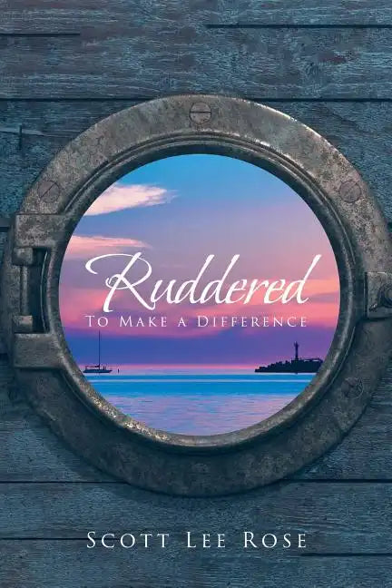 Ruddered: To Make A Difference - Paperback