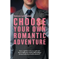Choose Your Own Romantic Adventure - Paperback