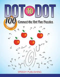 Dot To Dot 100 Connect the Dot Fun Puzzles - Paperback