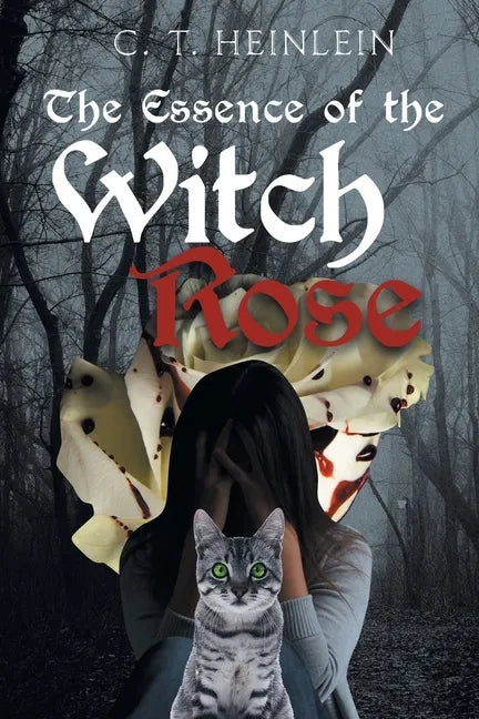 The Essence of the Witch Rose - Paperback