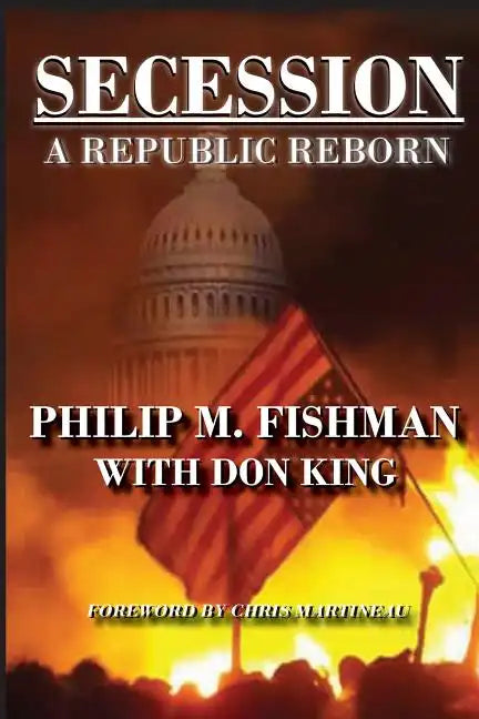 Secession: A Republic Reborn - Paperback
