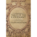 Tables Of the Covenant (TOC): Revelation And Notes On Teleportation - Paperback
