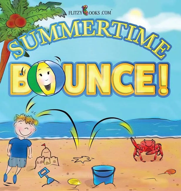 Summertime Bounce! - Hardcover