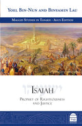 Isaiah: Prophet of Righteousness and Justice - Hardcover