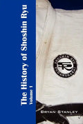 The History of Shoshin Ryu: Volume 1 - Paperback