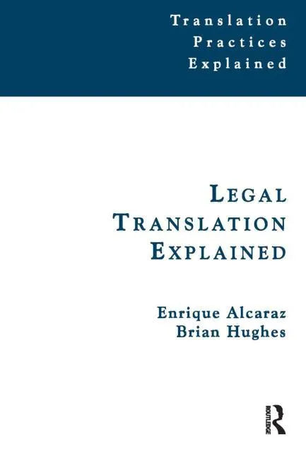 Legal Translation Explained - Paperback