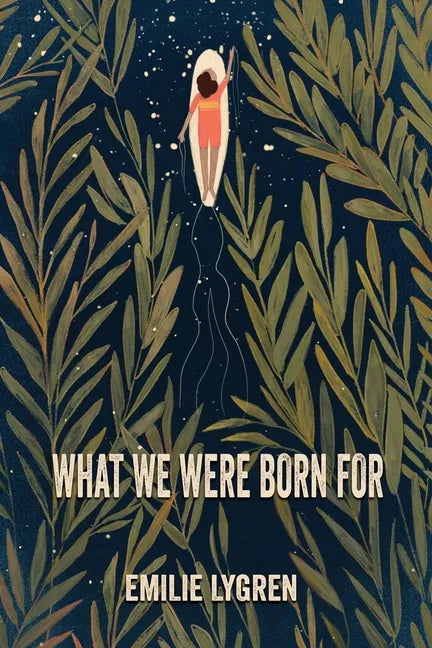 What We Were Born For - Paperback
