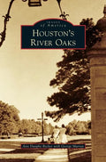 Houston's River Oaks - Hardcover
