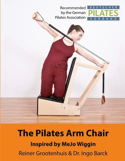 The Pilates Arm Chair - Paperback
