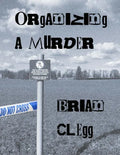 Organizing a Murder: 12 mystery party games - Paperback