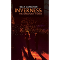 Inverness: The Barefoot Years - Hardcover