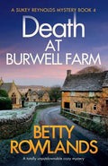 Death at Burwell Farm: A totally unputdownable cozy mystery - Paperback