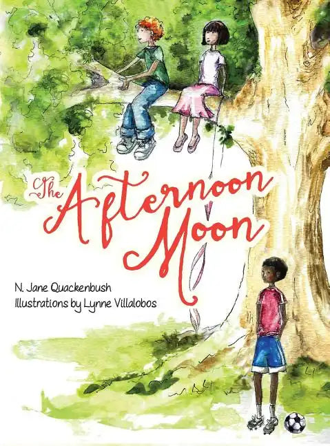 The Afternoon Moon - Hardcover