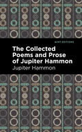 The Collected Poems and Prose of Jupiter Hammon - Paperback