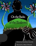 On the Backs of the Enslaved - Paperback