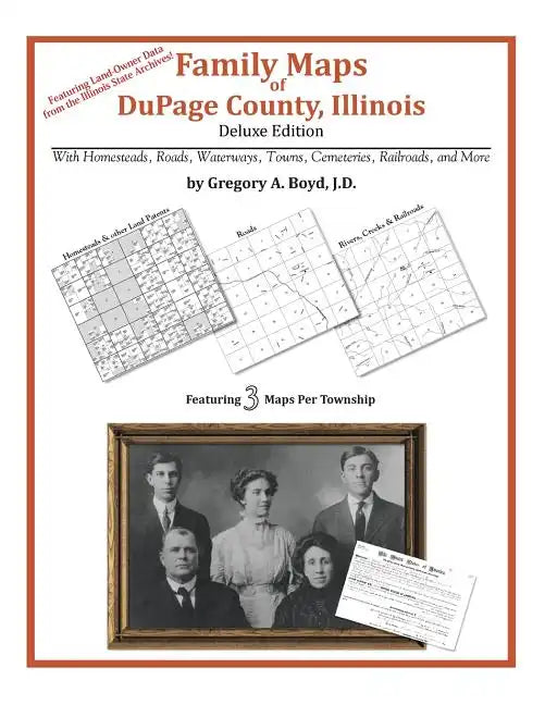Family Maps of DuPage County, Illinois - Paperback