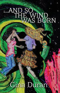 ...and so, the Wind was Born - Paperback