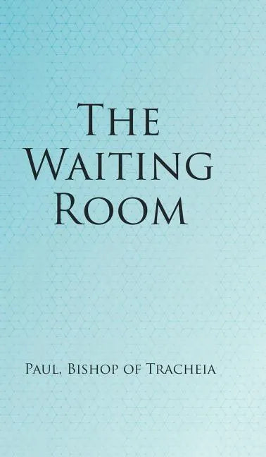 The Waiting Room - Hardcover